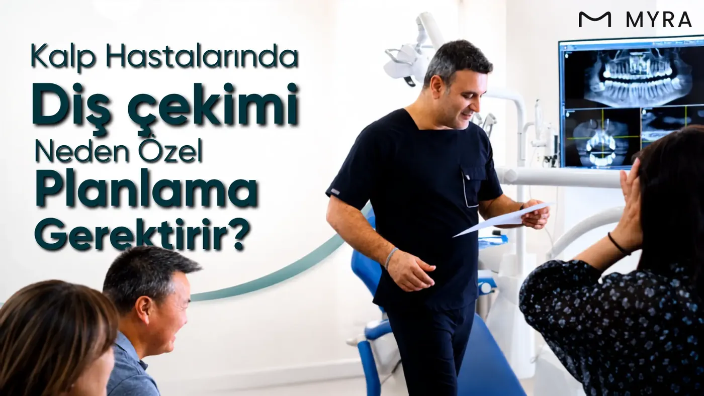kalp-hastalarinda-dis-cekimi-planlamasi.webp